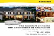 The Comfort of Home The Conﬁ dence of Champion · The Conﬁ dence of Champion Champion Power Equipment is a market leader in power generation equipment. Champion has years of experience