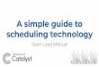 A simple guide to scheduling technology...between shift types when you’re looking at an overview of the rota. 3 Step 3a - Create a rota Great, you’ve finished the set up! Now let’s