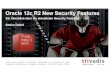 Ein Überblick über die aktuellsten Security Features …...Oracle 12c R2 New Security Features Ein Überblick über die aktuellsten Security Features Stefan Oehrli Unser Unternehmen