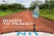 ROADS TO PEACE? UNOPS 2017 Roads to... · Cruickshank, Naim Mehmeti, Abdul Latif Hamkar, Mohammad Sahibzai, Ian Rector, Geoffrey Morgan, and especially Sara Peres Dias. The report