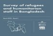 Survey of refugees and humanitarian staff in Bangladesh · Refugee & humanitarian staff survey • Bangladesh • March 2019 Christian Aid assessment identified a preference for verbal