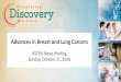 Advances in Breast and Lung Cancers and...Advances in Breast and Lung Cancers Sunday, October 21, 1:00-2:00pm CT Moderator: Catherine Park, MD, FASTRO, UCSF Randomized Trial Evaluating
