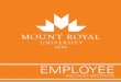 EMPLOYEE - MRU · As an MRU employee (MRSA, MRFA or Management Ex-empt) you automatically have access to all of Recreation’s facilities and receive member pricing on all activities