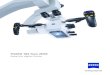 Seize the digital future - ZEISS€¦ · Leveraging brilliant apochromatic optics from ZEISS, allowing you to venture into new fields including the use of intra-operative fluorescence1