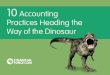 Accounting Practices Heading the Way of the …...Moving to a full blown cloud accounting system with automation, workflow, and unified reporting is the only answer. Bye bye bookkeeping