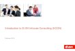 Introduction to E.ON Inhouse Consulting (ECON) · Source: E.ON Inhouse Consulting E.ON Inhouse Consulting is a leader in global energy consulting 2 E.ON Inhouse Consulting (ECON)