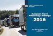 European Truck Platooning Challenge 2016orfe.princeton.edu/~alaink/SmartDrivingCars/ITFVHA... · of rules in smart mobility European manufacturers have a leading position in the automotive