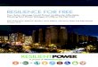 Resilience foR fRee - OurEnergyPolicyResilience foR fRee Resilient 5 new technologies, Clean Energy Group (CEG), a national nonprofit organization seeking to expand clean energy markets,