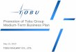 Promotion of Tobu Group Medium-Term Business Plan · Promotion of redevelopment project for West Exit of Ikebukuro Station Construction of AC Hotels by Marriott Tokyo Ginza Opening