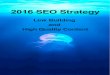 Link Building and High Quality Content - Attracta …2016 SEO Strategy Link Building and High Quality Content Study Shows Link Building Still Highly Effective When Used With Great