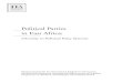 Political Parties in East Africa - oozebap · Political Parties in East Africa: ... parties more effective players in the political system. International IDEA’s series of ... South