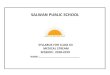 SALWAN PUBLIC SCHOOL - spsmayurvihar.com · PREFACE The Salwan Education Trust in keeping with the spirit of National Curriculum Framework (NCF) 2005 recommends that a child’s life