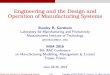 Engineering and the Design and Operation of Manufacturing ...mim2016.utt.fr/gershwin-mim16-keynote.pdf · Engineering and the Design and Operation of Manufacturing Systems Stanley