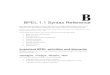 BPEL 1.1 Syntax ReferenceBPEL 1.1 Syntax Reference This appendix provides a syntax reference for the BPEL (BPEL4WS) version 1.1 as defined in the specification dated May 5th, 2003,