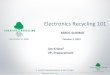 Electronics)Recycling)101)) · 2012-10-18 · ContactUs: 800.797.2061/ CRSeRecycling.com/ A Global Problem