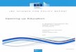 Opening up Education - Europa · 2017-07-15 · The report ‘Opening up Education: a Support Framework for Higher Education Institutions’ is the final outcome of the OpenEdu project