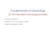 Fundamentals of Cosmology - IACiac.es/congreso/isapp2012/media/Longair-lectures/Longair2.pdf · Fundamentals of Cosmology (2) ... left-hand side corresponding to the kinetic energy