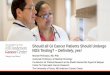 Should all GI Cancer Patients Should Undergo NGS Testing ... · All Patients with Advanced GI Cancers Should Undergo NGS Testing 6 Pishvaian, et al. CCR 2018; 24(20):5018-5027; Aguirre,
