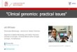 Clinical genomics: practical issuesclinicalmetagenomics.org/.../2018/10/Rossen-ICCMG3.pdf · Clinical microbiologists Infectious disease specialists Epidemiologists Bioinformaticians