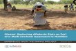 Ghana: Reducing Aflatoxin Risks as Part of a Multi ... · screening, participants engaged in a discussion led by a trained facilitator. After viewing the videos, community members