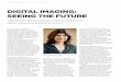 DIGITAL IMAGING: SEEING THE FUTURE...DIGITAL IMAGING: SEEING THE FUTURE Dr. Reva Barewal, DDS, is a prosthodontist at Fusion Dental Specialists who’s built a successful practice