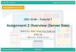 Assignment 2 Overview (Server Side) - GitHub Pagesmtyiu.github.io/csci4140-spring15/tutorials/7/asgn2-overview-server.… · Assignment 2 Overview (Server Side) Matt YIU, Man Tung
