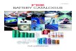 For Industry BATTERY CATALOGUE...The contents of this catalogue are not guaranteed. ※1：Battery capacity and life may be reduced at extreme temperatures. Please contact us for details