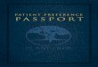 PATIENT PREFERENCE PASSPORT Hello. · PATIENT PREFERENCE PASSPORT This is my Patient Passport. People who care for my health please read. This contains my health conditions and preferences