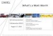 What's A Watt Worth - NREL€¦ · 17-08-2016  · Webinar: What’s a Watt Worth? (Each speaker will present for 15 to 20 minutes) 30 mins. Q&A/discussion . 5 DGIC Background and