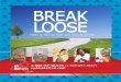 BREAK LOOSE - NY SmokeFree · Some weight gain: Some people gain weight after stopping. But this . Stopping smoking can be like . is not as bad for you as smoking. riding a roller