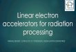 Linear electron accelerators for radiation · How linear electron accelerator (linac) accelerates electrons: A scheme of a linac with a traveling wave accelerating structure: Distribution