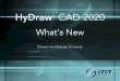 HyDraw CAD 2020 - VEST, Incs-New.pdfHyDraw ® CAD 2020. T OC What’s New! HyDraw Library Manager 2020. Second B-Port Automatically Inserted on Slip-in Cartridge Symbol. Unstack Symbols
