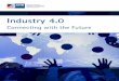 Industry 4 - GACC Midwest€¦ · Within the fourth industrial revolution, known as Industry 4.0, autonomous robots are monitored through advanced sensors, allowing AI and Big Data