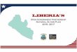LIBERIA’S - Open Government Partnerships Open... · MICAT, MIA LFIC, CEMESP, CENTAL, CUPPADL, LMC All GSM companies GoL World Bank ACD Bank Mobile telecomm unication s penetrati