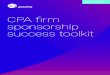 CPA firm sponsorship toolkit ... 4 CPA firm sponsorship success toolkit Benefits for the firm The benefits