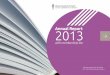 Annual Report2013 - Library Association Of Ireland – Representing libraries … · Annual Report2013 with membership list The Library Association of Ireland. C/O 138-144 Pearse