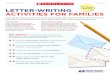 LETTER-WRITING ACTIVITIES FOR FAMILIES - Scholastic · LETTER-WRITING ACTIVITIES FOR FAMILIES THE PROJECT Help your kids write thank-you notes or letters of encouragement to grandparents,