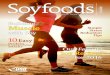 Soyfoods Guide 2016 - Soy Nutrition Institute › wp-content › ... · SOYFOODS GUIDE 2016 3. S. ... While consuming protein by itself, for instance, without routine exercise, won’t