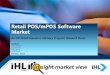 Retail POS/mPOS Software Market › images › 2018_REAP_POS... · Retail POS/mPOS Software Market An IHL Retail Executive Advisory Program Research Study Authors Jerry Sheldon Lee