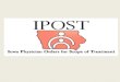 EMS & IPOST - Iowa Department of Public Health > Home › Portals › 1 › Files › IPOST › HEN IPOST ppt kba nov13.pdfhospital or health care facility providing health care treatment