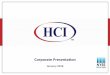 HCI Investor Presentation-1-9-18 - Amazon S3 Investo… · Book Value/Share2(MRQ) $21.37 Stockholders’ Equity (MRQ) $193.1M Institutional Ownership 73.4% Insider Ownership 20.7%