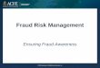 Fraud Risk Management › uploadedFiles › ACFE_Website › Content › ...Fraud Risk Management Principle No. 3— Fraud Control Activities The organization selects, develops, and