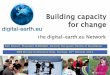 the digital-earth.eu Network › webapps.esri.com › esri... · 2014-06-04 · `Infrastructure issues: soft- hardware, data `Low knowledge of teachers, low confidence `No time in