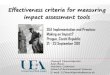 Effectiveness criteria for measuring impact assessment tools C...Effectiveness criteria for measuring impact assessment tools SEA Implementation and Practice: Making an Impact? Prague,