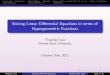 Solving Linear Differential Equations in terms of ... › ~hoeij › papers › Fang_T_Slides.pdf · Solving Linear Di erential Equations in terms of Hypergeometric Functions Tingting
