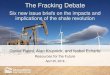 Title Page Headline - Resources for the Future · Title Page Headline The Fracking Debate Six new issue briefs on the impacts and implications of the shale revolution Daniel Raimi,