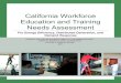 California Workforce Education and Training Needs ... vision for workforce education and training: By