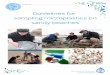 Guidelines for sampling microplastics on sandy beaches · SCIENCE | Guidelines for Sampling Microplastics on Sandy Beaches Preface We have all seen pictures of or experienced beaches