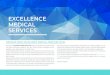 EXCELLENCE MEDICAL SERVICES - ems-uae.com Medical Services Profile.pdf · Excellence Medical Services places highly trained with strong experience, accredited physicians, physiotherapists,