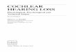 COCHLEAR HEARING LOSS - download.e-bookshelf.de€¦ · CAUSES OF HEARING LOSS DUE TO COCHLEAR DAMAGE 43 V. PERCEPTUAL CONSEQUENCES OF ELEVATED ABSOLUTE THRESHOLDS 44. vi CONTENTS